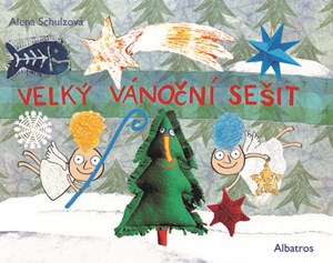 Velký vánoční sešit | Alena Schulz