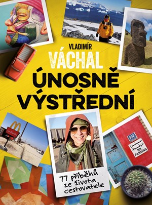 Vladimír Váchal: Únosně výstřední | Vladimír Váchal