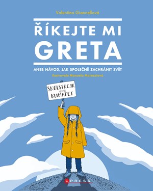 Říkejte mi Greta | Valentina Giannellová, Hana Vašková