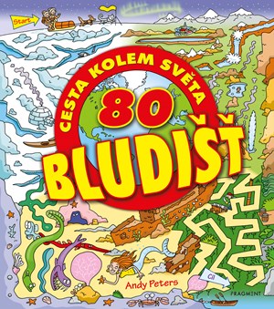 80 bludišť – Cesta kolem světa | Andy Peters