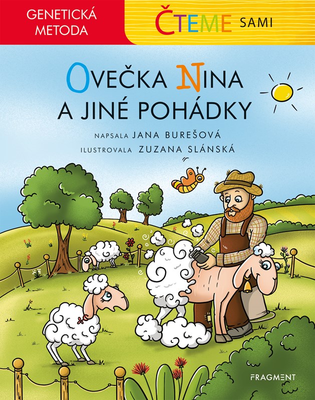 ČTEME SAMI - OVEČKA NINA A JINÉ POHÁDKY (GENETICKÁ METODA)