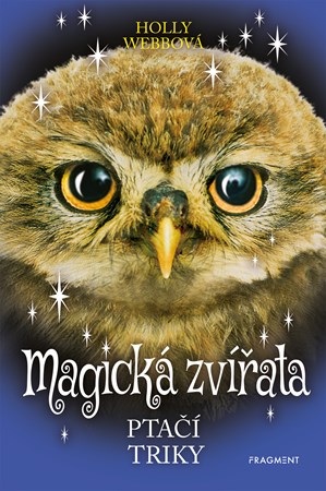 Magická zvířata – Ptačí triky | Holly Webbová