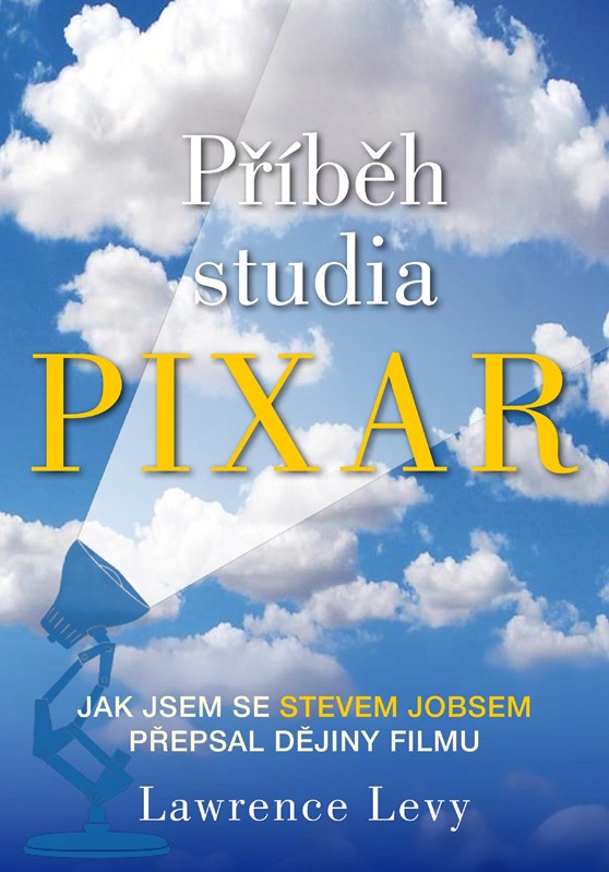 PŘÍBĚH STUDIA PIXAR