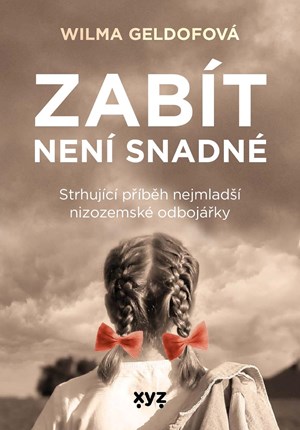 Zabít není snadné | Jana Červenková, Lenka Strnadová, Vilma Geldof