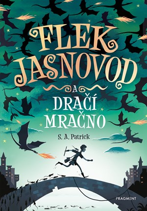 Flek Jasnovod a dračí mračno | S.A. Patrick