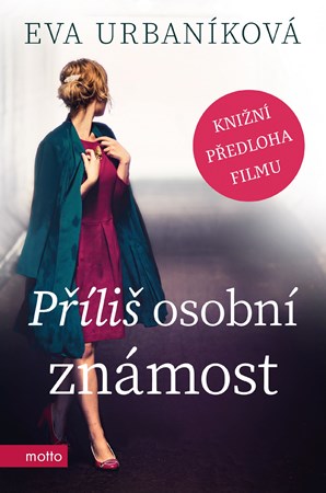 Příliš osobní známost | Eva Urbaníková