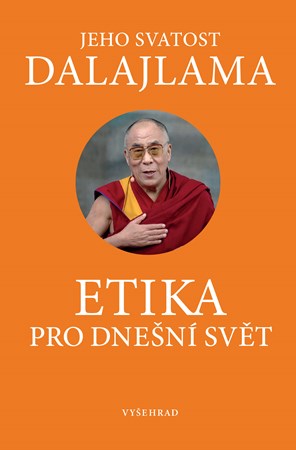 Etika pro dnešní svět | Jeho Svatost dalajlama, Filip Outrata