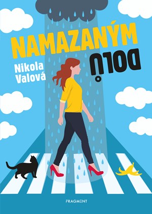 Namazaným dolů | Nikola Valová