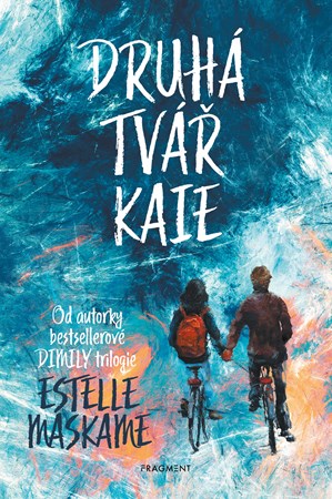 Druhá tvář Kaie | Estelle Maskame