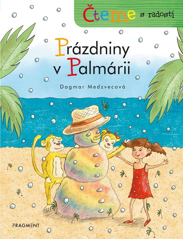 ČTEME S RADOSTÍ - PRÁZDNINY V PALMÁRII