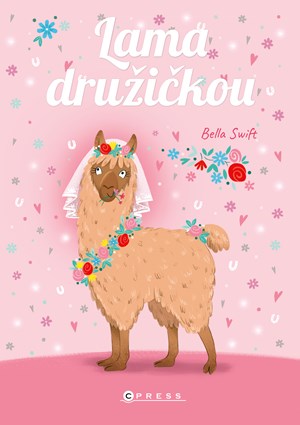 Lama družičkou | Eva Kadlecová, Bella Swift