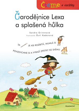 Čteme s obrázky – Čarodějnice Lexa a splašená hůlka | Sandra Grimmová, Outi Kadenová