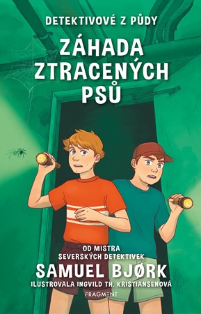 Detektivové z půdy – Záhada ztracených psů | Samuel Bjork