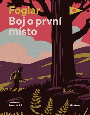 Boj o první místo | Jaroslav Foglar