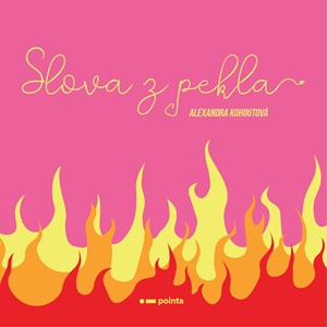 Slova z pekla | Alexandra Kohoutová