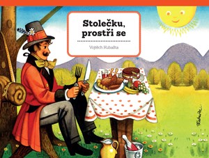 Stolečku, prostři se | Vojtěch Kubašta