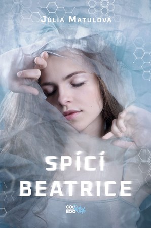 Spící Beatrice | Júlia Matulová