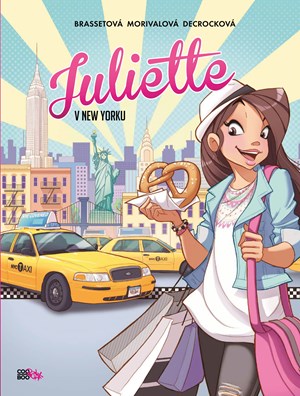 Juliette v New Yorku