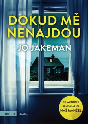 Dokud mě nenajdou | Jo Jakeman, Markéta Jansová