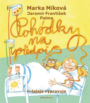 Pohádky na předpis | Marka Míková