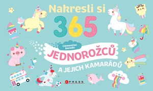 Nakresli si 365 jednorožců a jejich kamarádů | Clémentine Derodit