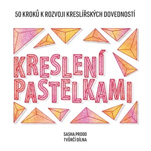 Kreslení pastelkami | Sasha Prood