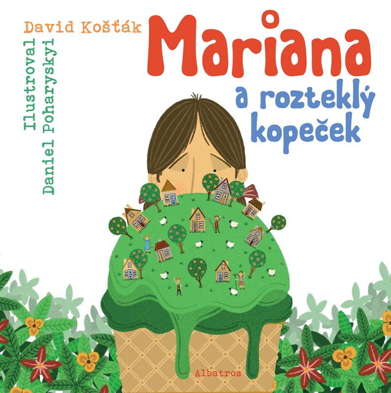 MARIANA A ROZTEKLÝ KOPEČEK