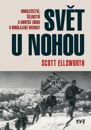 Svět u nohou | Olga Engelthaler Neumanová, Scott Elsworth