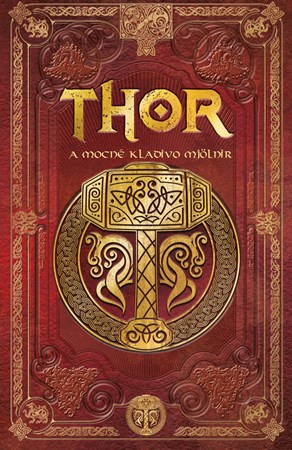 Thor | Ludmila Mlýnková, Olga Macíková, Sergio A. Sierra