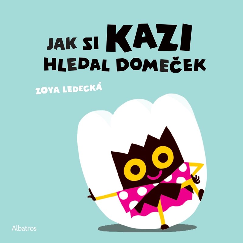 JAK SI KAZI HLEDAL DOMEČEK