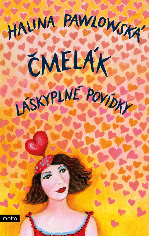 ČMELÁK - LÁSKYPLNÉ POVÍDKY