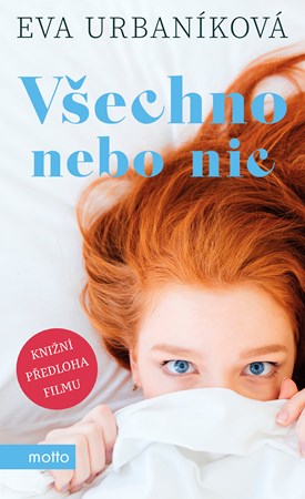 Všechno nebo nic | Dana Melanová, Eva Urbaníková