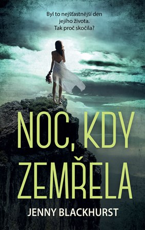 Noc, kdy zemřela | Jenny Blackhurst, Petra Krámková