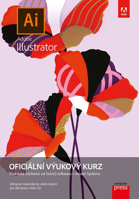 ADOBE ILLUSTRATOR - OFICIÁLNÍ VÝUKOVÝ KURZ