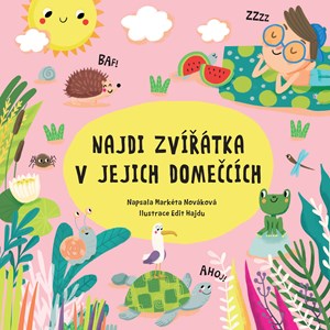 Najdi zvířátka v jejich domečcích | Markéta Špačková