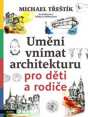 Umění vnímat architekturu pro děti a rodiče