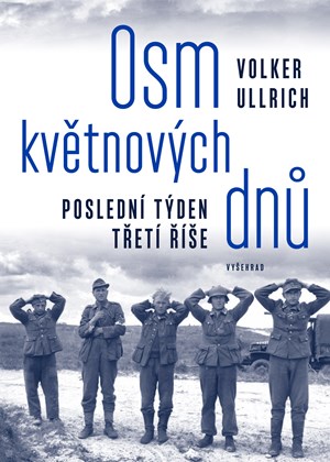 Osm květnových dnů | Tereza Jůzová, Ullrich Volker