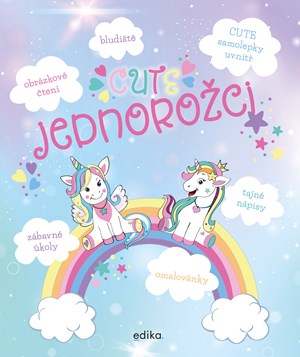 CUTE - jednorožci | Aleš Čuma, Andrea Brázdová