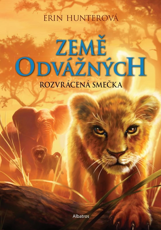 Levně Země odvážných: Rozvrácená smečka | Erin Hunterová