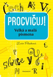 Procvičuj - Velká a malá písmena