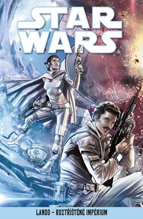 Star Wars - Lando - Roztříštěné Impérium | Kolektiv