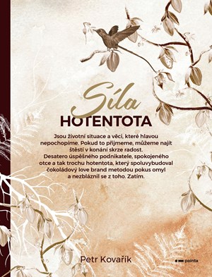 Síla hotentota | Petr Kovařík