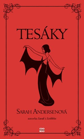 Tesáky | Romana Bičíková, Zuzana Bičíková, Sarah Andersenová, Sarah Andersenová