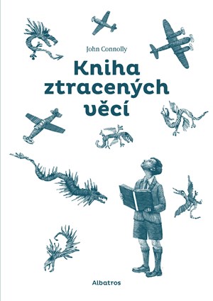 Kniha ztracených věcí | Renáta Fučíková, Jaroslava Kočová, John Connolly