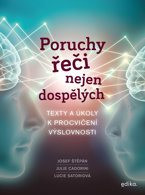 PORUCHY ŘEČI NEJEN DOSPĚLÝCH