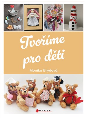 Tvoříme pro děti | Monika Brýdová