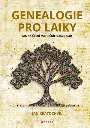 Genealogie pro laiky | Aleš Čuma, Jan Kratochvíl