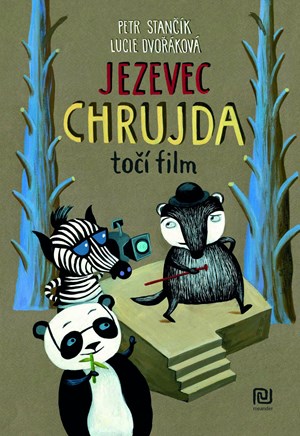 Jezevec Chrujda točí film | Petr Stančík