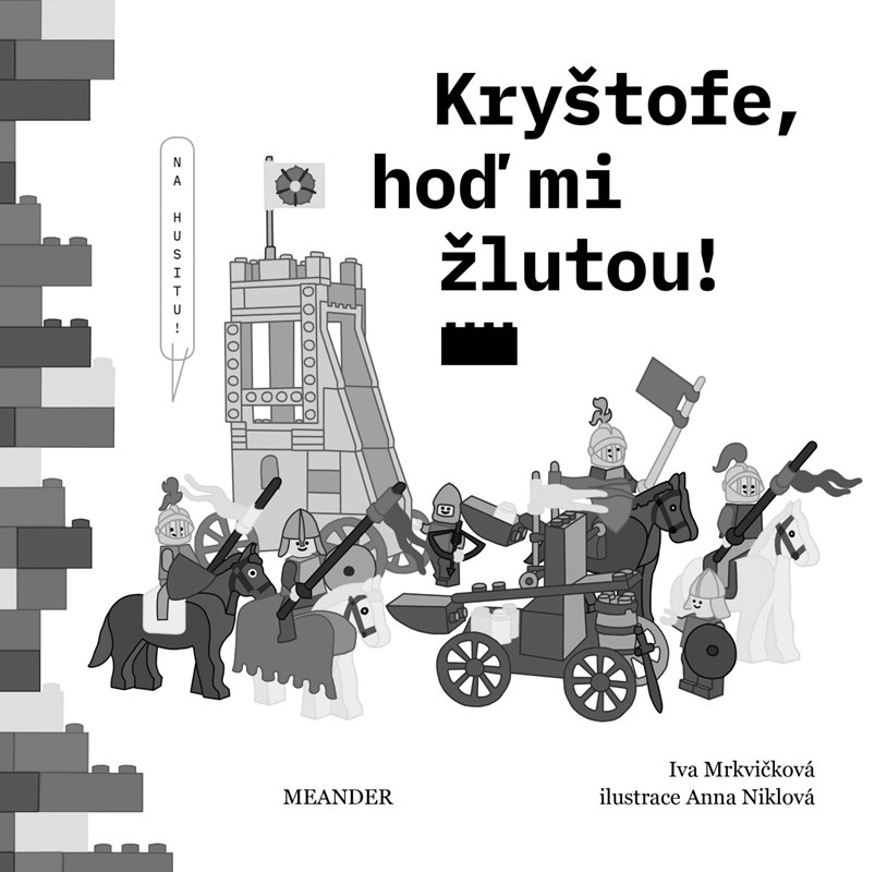 KRYŠTOFE, HOĎ MI ŽLUTOU!