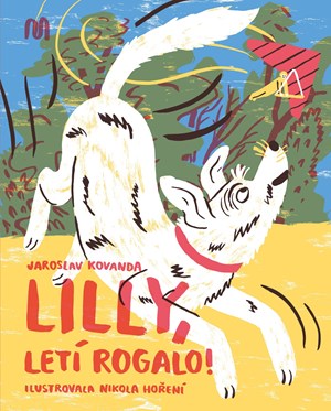 Lilly, letí rogalo | Jaroslav Kovanda